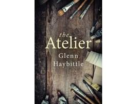 Livro The Atelier de Glenn Haybittle (Inglês)