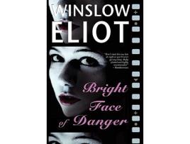 Livro Bright Face of Danger de Winslow Eliot (Inglês)