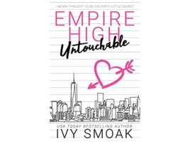 Livro Untouchable Empire High de Ivy Smoak (Inglês)