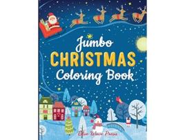 Livro Jumbo Christmas Coloring Book de Blue Wave Press (Inglês)