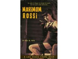 Livro Maximum Rossi A Las Vegas Crime Noir Max Rossi de Paul W Papa (Inglês)