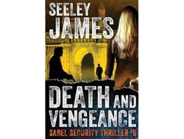 Livro Death and Vengeance Sabel Security de Seeley James (Inglês)
