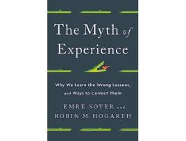 Livro Myth of Experience de Emre Soyer e Robin M Hogarth (Inglês - Capa Dura)