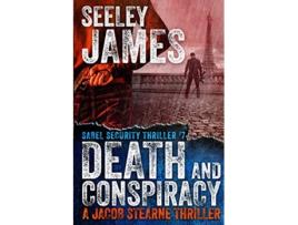 Livro Death and Conspiracy A Jacob Stearne Thriller Sabel Security de Seeley James (Inglês)