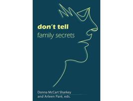Livro Dont Tell Family Secrets de Donna Mccart Sharkey e Arleen Paré (Inglês)