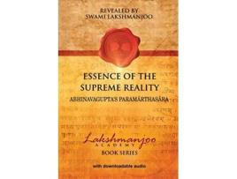 Livro Essence of the Supreme Reality Abhinavaguptas Paramarthasara Lakshmanjoo Academy Book Series de Swami Lakshmanjoo (Inglês)