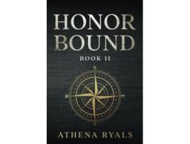 Livro Honor Bound Book 2 de Athena Ryals (Inglês)