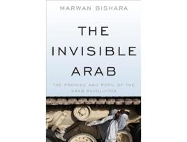 Livro Invisible Arab de Marwan Bishara (Inglês)