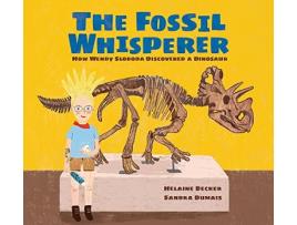 Livro Fossil Whisperer de Helaine Becker (Inglês - Capa Dura)