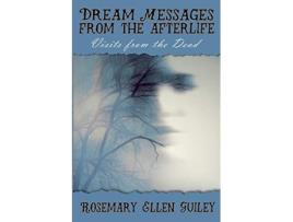 Livro Dream Messages fom the Afterlife Visits from the Dead de Rosemary Ellen Guiley (Inglês)