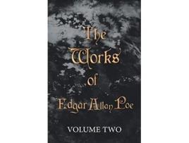 Livro The Works of Edgar Allan Poe Volume Two de Edgar Allan Poe (Inglês)