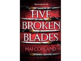 Livro Five Broken Blades de Mai Corland (Inglês)