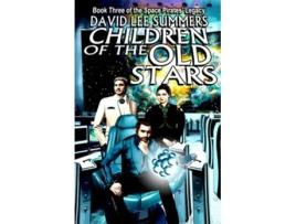 Livro Children of the Old Stars Space Pirates Legacy de David Lee Summers (Inglês)