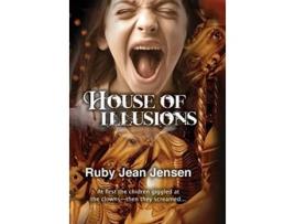 Livro House of Illusions de Ruby Jean Jensen (Inglês - Capa Dura)