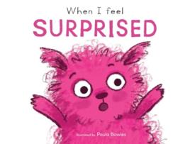 Livro When I Feel Surprised de Child'S Play (Inglês - Capa Dura)