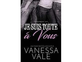 Livro Je Suis Toute À Vous Grands caractères Compté de Bridgewater French Edition de Vanessa Vale (Francês)