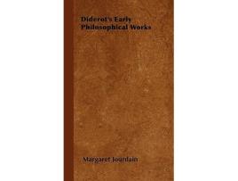 Livro Diderots Early Philosophical Works de Margaret Jourdain (Inglês)