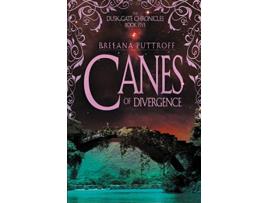 Livro Canes of Divergence Dusk Gate Chronicles de Breeana Puttroff (Inglês)
