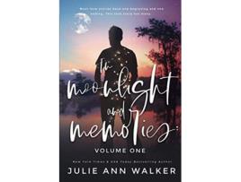 Livro In Moonlight and Memories Volume One de Julie Ann Walker (Inglês)