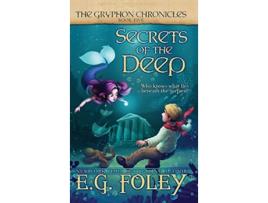 Livro Secrets of the Deep The Gryphon Chronicles Book 5 5 de EG Foley (Inglês)