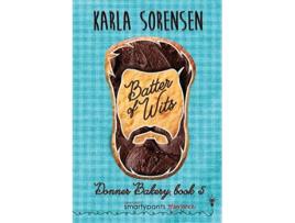 Livro Batter of Wits An Enemies to Lovers Romance Love at First Sight de Smartypants Romance e Karla Sorensen (Inglês)