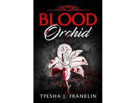 Livro Blood Orchid de Tyesha J Franklin (Inglês)