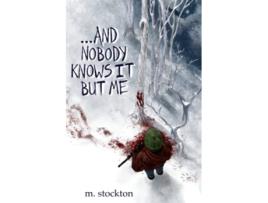 Livro and Nobody Knows it but Me de Megan Stockton (Inglês)