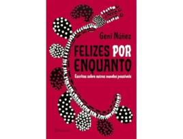 Livro Felizes Por Enquanto de Geni Núnez (Português)