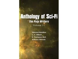 Livro Anthology of SciFi V11 the Pulp Writers de Edmond Hamilton C D Willard H Thompson Rich (Inglês)