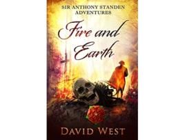 Livro Fire and Earth Sir Anthony Standen Adventures de David West (Inglês)