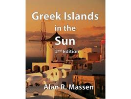 Livro Greek Islands in the Sun de Alan R Massen (Inglês)