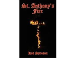 Livro StAnthonys Fire de Rod Sproson (Inglês)