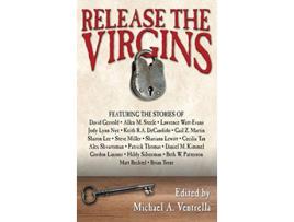 Livro Release the Virgins de Michael A Ventrella (Inglês)