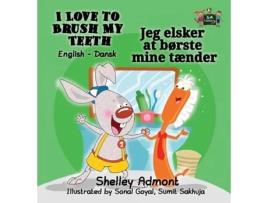 Livro I Love to Brush My Teeth de Books e Kidkiddos (Dinamarquês)