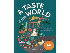 Livro Taste of the World de Rowena Scherer (Inglês - Capa Dura)