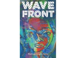 Livro Wavefront de Madison Cowles Serna (Inglês)