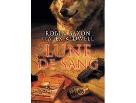 Livro Lune de Sang de Robin Saxon, Jennifer Joffre et al. (Francês)