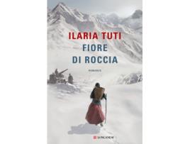 Livro Fiore di roccia de Ilaria Tuti (Italiano)