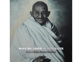 Livro Mahatma Gandhi in Fotografien Vorwort der Gandhi Research Foundation German Edition de Adriano Lucca (Alemão)