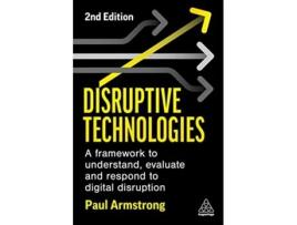 Livro Disruptive Technologies de Paul Armstrong (Inglês - Capa Dura)