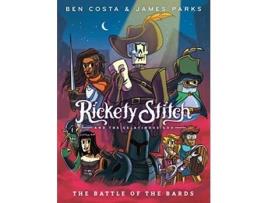 Livro Rickety Stitch and the Gelatinous Goo Book 3 The Battle of the Bards de James Parks e Ben Costa (Inglês)