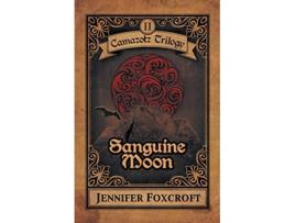 Livro Sanguine Moon Camazotz Trilogy de Jennifer Foxcroft (Inglês)