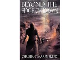 Livro Beyond the Edge of Dawn 3 The Histories of Malweir de Christian Warren Freed (Inglês)