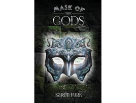 Livro Mask of the Gods The Mask Chronicles Book 1 de Karen Furk (Inglês)