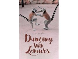 Livro Dancing With Lemurs de Cecil Thomas (Inglês)