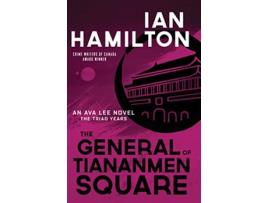 Livro General of Tiananmen Square de Ian Hamilton (Inglês)