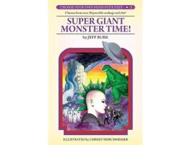 Livro Super Giant Monster Time Choose Your Own MindFuck Fest 3 de Jeff Burk (Inglês)