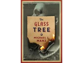 Livro The Glass Tree de Michael Jason Manz (Inglês)