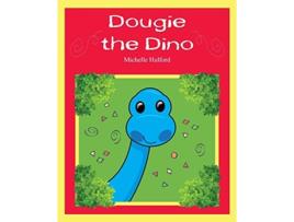 Livro Dougie the Dino de Michelle Hulford (Inglês)