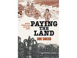 Livro Paying the Land de Joe Sacco (Inglês - Capa Dura)